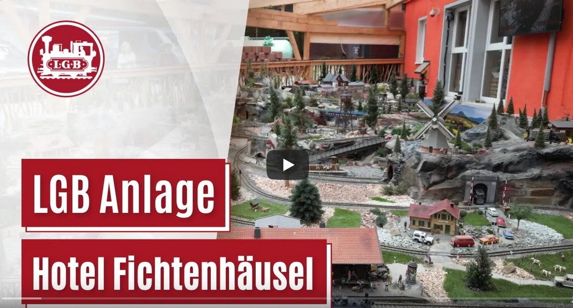 LGB Anlage Hotel Fichtenhusel 