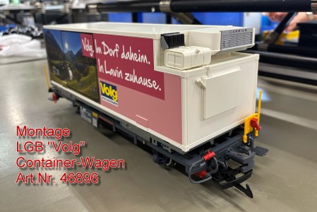 "VOLG" Containerwagen - LGB 46896 - in der Montage 