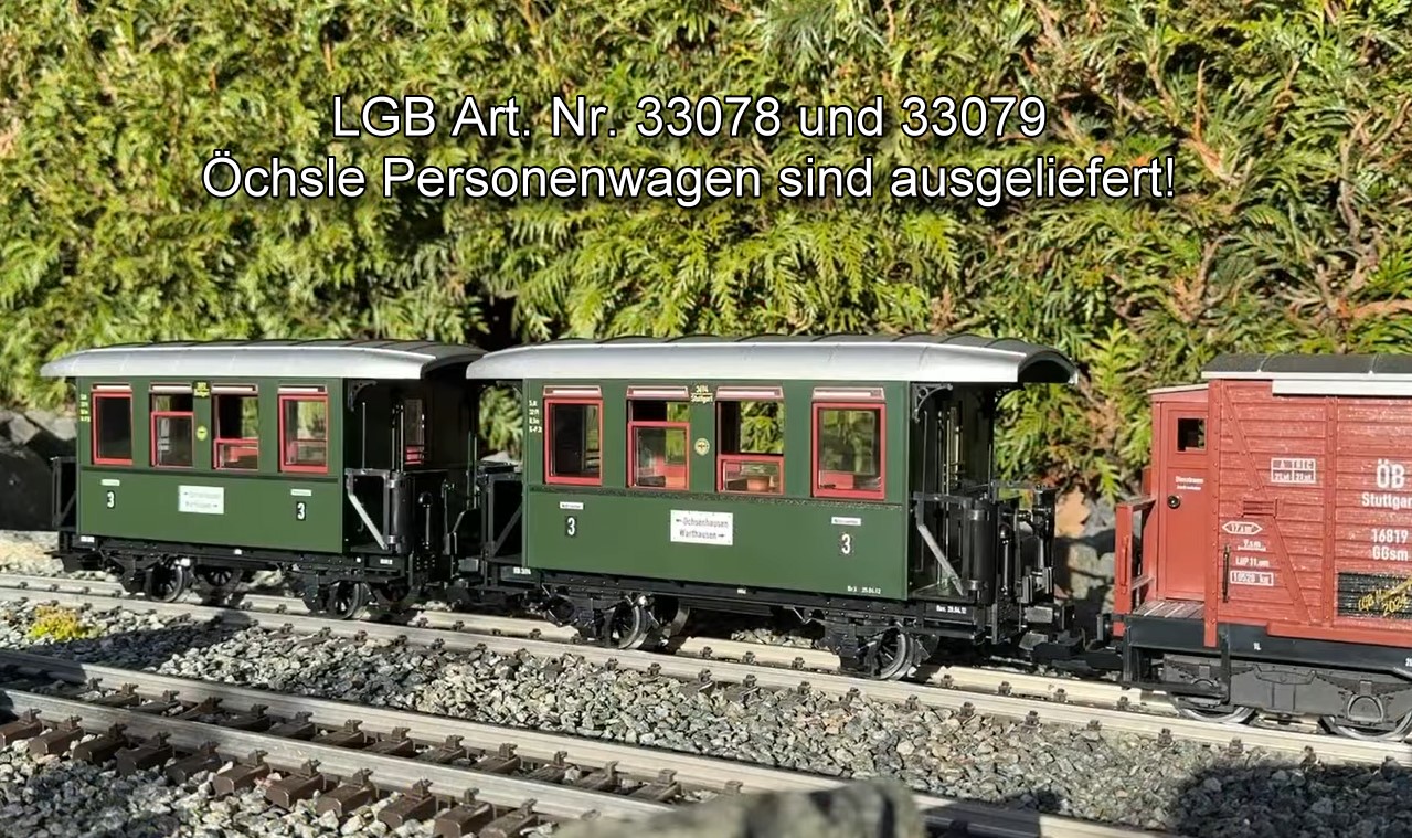 Hier geht es zum Video ber die beiden neu ausgelieferten Personenwagen der chsle Museumsbahn von LGB Art. Nr. 33078 und LGB Art. Nr. 33079. 