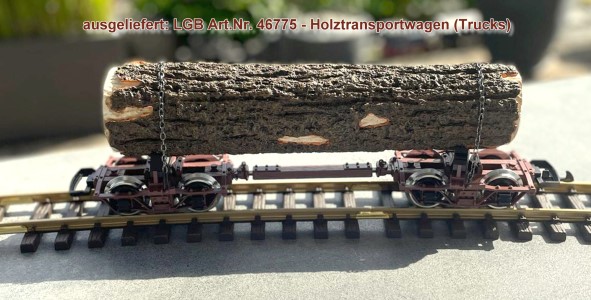 ausgeliefert: LGB Neuheit 2025 - Art.Nr. 46775 - Holztransportwagen (Trucks). 