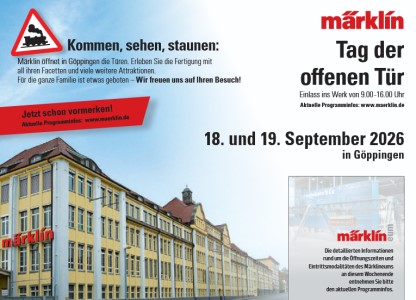 M�rklin / LGB - Tag der offenen T�r - jetzt vormerken: 18. und 19. September 2026
