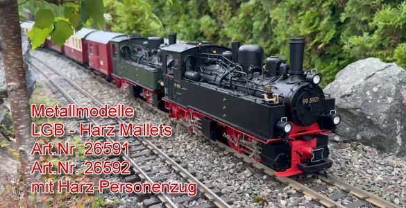 Metall Loks: LGB Harz Mallets 99 5901  und 99 5902 bereits ausgeliefert. 