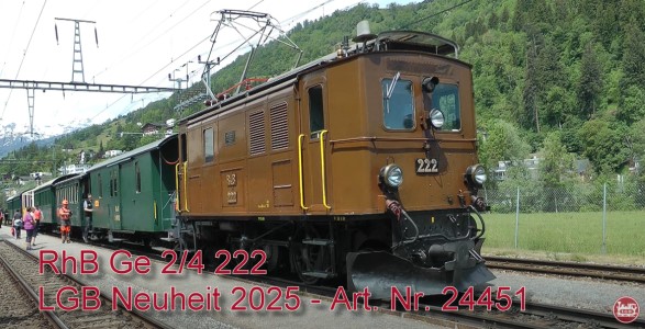 RhB Ge 2/4 - 222 - im Original - Modell 24451 - Neuheit von LGB 2025 