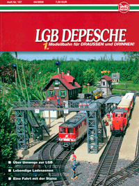 LGB Depesche Nr. 137 Ausgabe 04/2009 ist in Deutsch und Englisch erschienen. LGB Depesche Issue no. 137 is now available!  