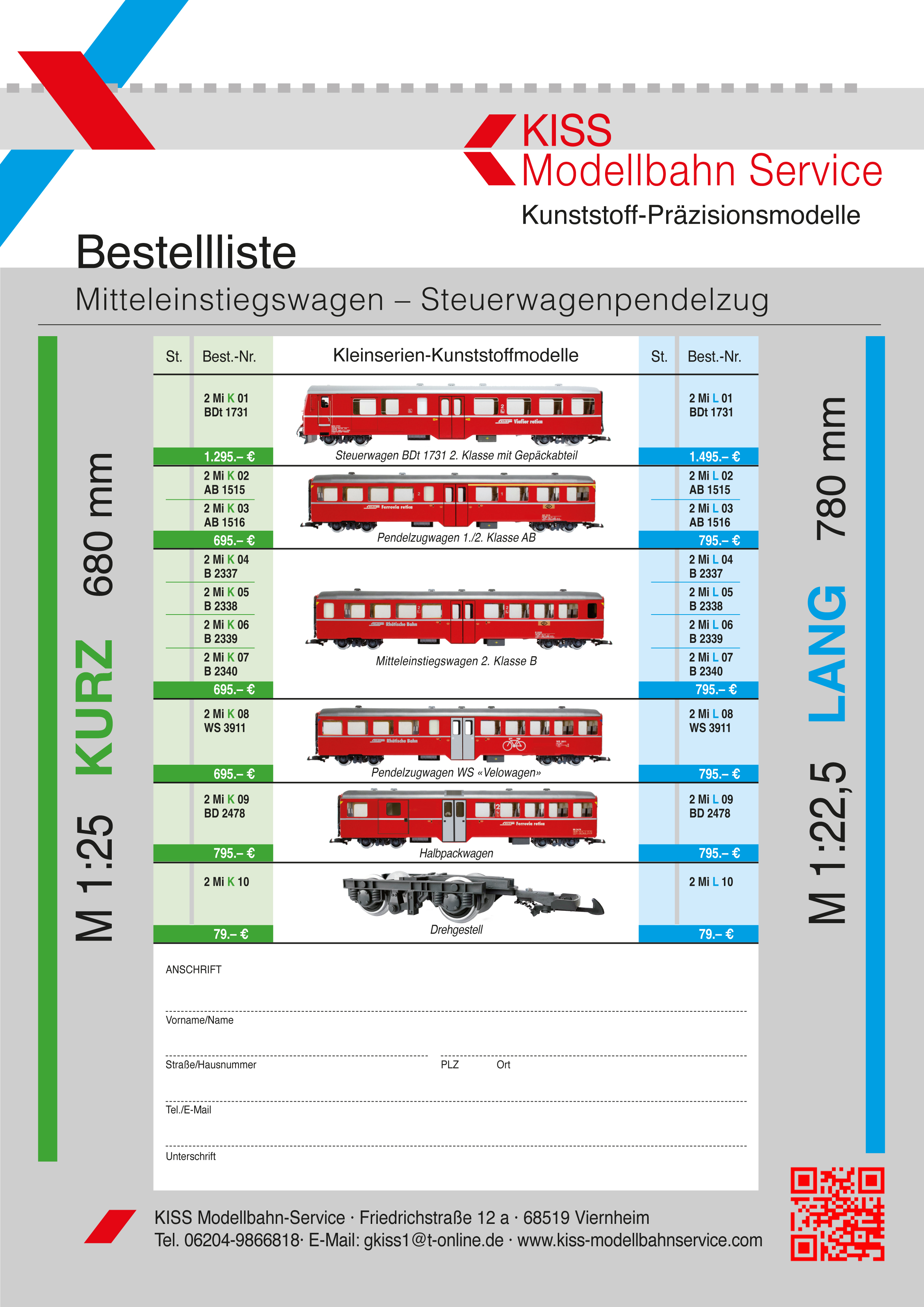 Bestellformular KISS - Einfach auf das Bild klicken und das Bestellformular von KISS Modellbahn-Service als pdf downloaden. 