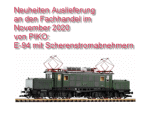 Auslieferung von PIKO an den Fachhandel fr November 2020 - E 94 mit Scherenstromabnehmer. 