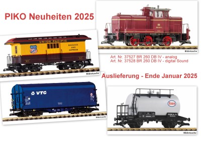 PIKO Neuheiten 2025 - Auslieferung an den Fachhandel Ende Januar 2025 