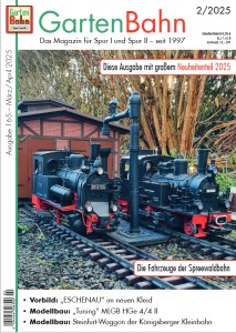 GartenBahn - Ausgabe 2_2025 - Spreewaldbahn - ob grn oder schwarz - ein Tourismusmagnet. - Auf 68 seiten Spur I und Spur II seit 1997. 