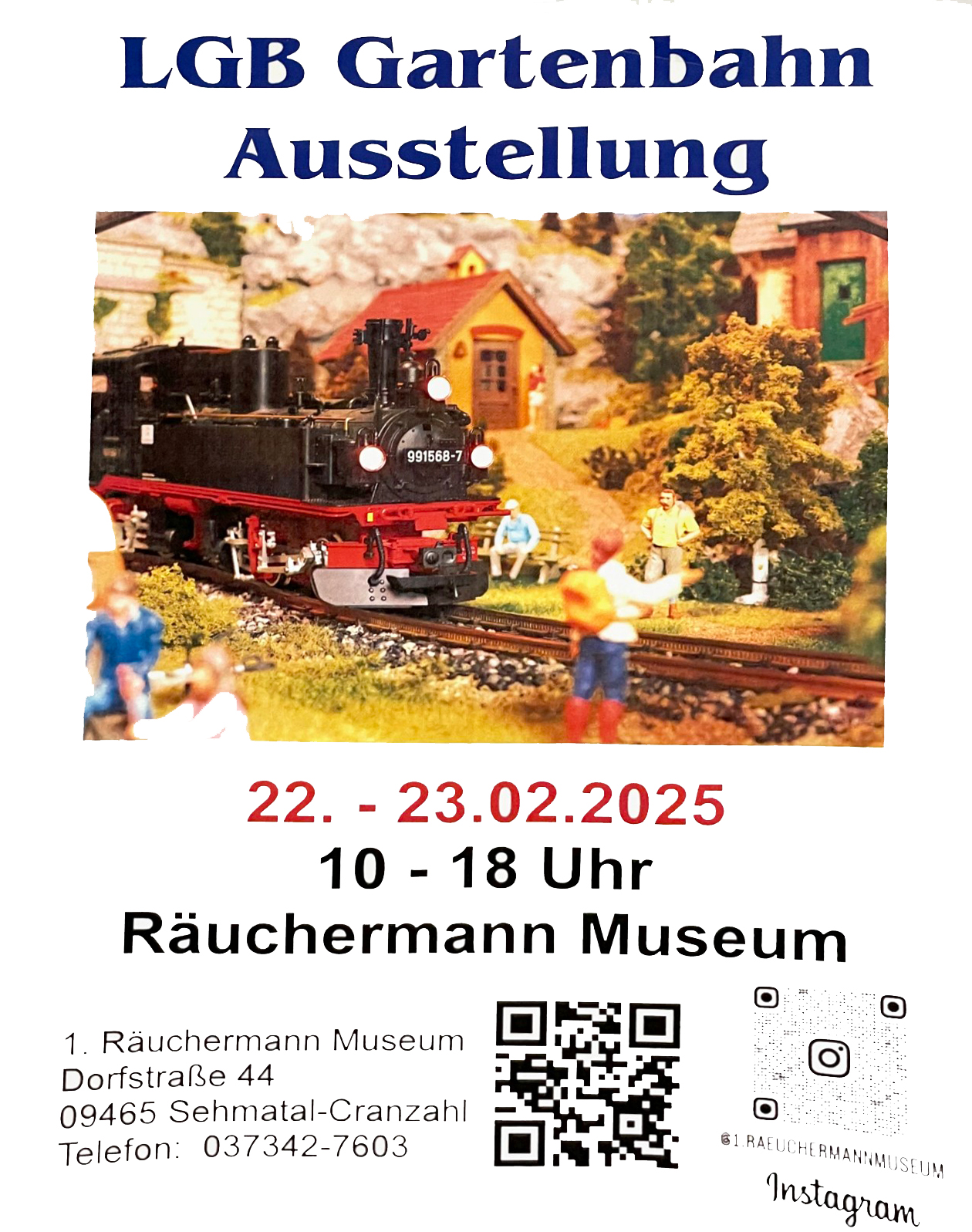 LGB Gartenbahn Ausstellung, 22.02. und 23.02.2025 Ruchermann Museum Sehmatal-Cranzal