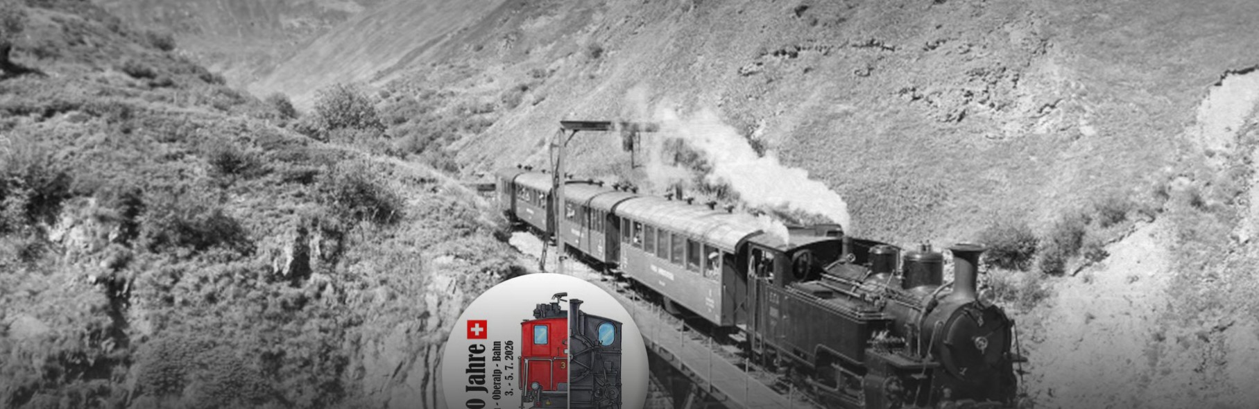 100-Jahre Furka - Oberalp Bahn vom 3.-5. Juli 2026