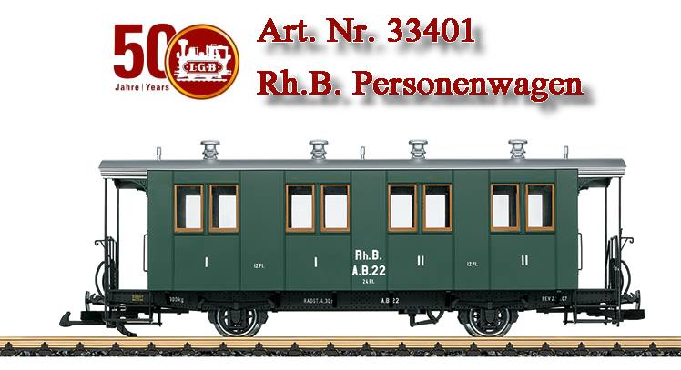 LGB Art. Nr. 33401 - Personenwagen Rh.B. A.B. 22 - Lieferung 1. Quartal 2019
