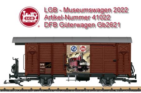 Der Museumswagen 2022 - gedeckter Güterwagen der DFB - LGB Nr. 41022
