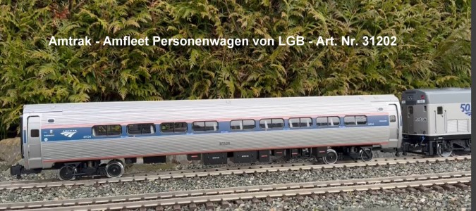 Video zum Amfleet Personenwagen US LGB 31202 - mit Sound der Amtrak Lokomotive LGB 20493.  