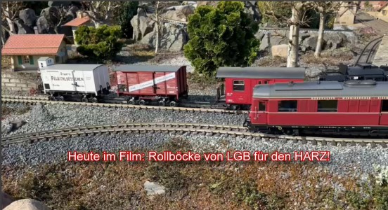 48180 - LGB - Rollböcke - Kurzvideo über den Einsatz von LGB Rollböcken für den Harz! 