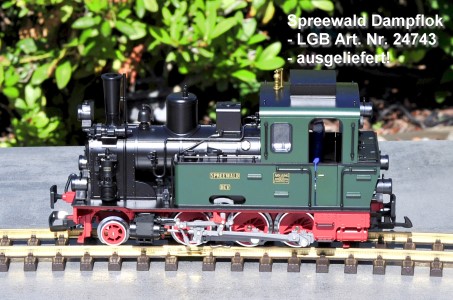 ausgeliefert: LGB Dampflok Spreewald - Art. Nr. 24743
