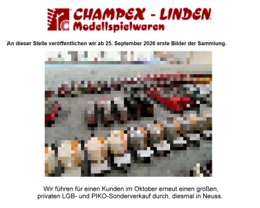Champex Linden - gro�er LGB und PIKO Sonderverkauf in Neuss