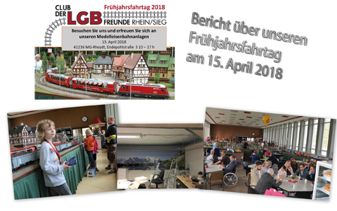 Club der LGB Freunde Rhein Sieg e.V. - Bericht über die Frühjahrsfahrtage vom April 2018