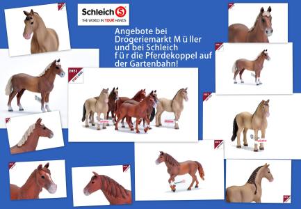 Angebote bei Schleich und Drogeriemarkt Müller - 2021 - Pferde für die Gartenbahn 