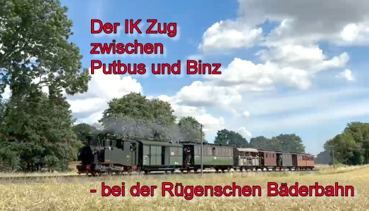IK Zug bei der RBB - Binz-Putbus
