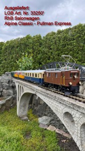 Hintergrundbild f�r Juni 2026. LGB Salonwagen "Alpine Classic  Pullman Express" ! 