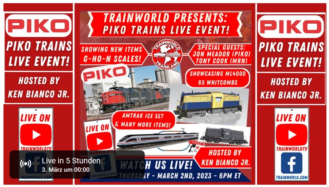 Heute Nacht, genau um 0:00 Uhr , 3. März 2023, startet der EVENT im Trainworld Store in News York USA mit Herrn Dr. René F. Wilfer (PIKO) und Ken Bianco jr. (Trainworld) auf dem Youtube Kanal. Einfach auf das Bild klicken und live dabei sein. 