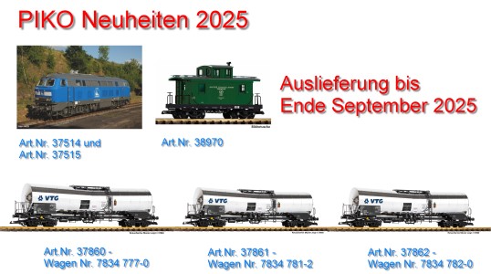 PIKO Neuheiten 2025 - Auslieferung bis Ende September 2025 an den Fachhandel! 