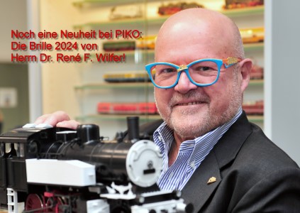Weitere Neuheit 2024 bei PIKO: Die Brille von Dr. René F. Wilfer! 