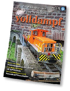 volldampf - vor ein paar Tagen im Briefkasten gewesen: 76 Seiten Information für die Freunde der Gartenbahn - Mit Trainline Tmf 2/2 85 der RhB und Chemiekesselwagen von PIKO