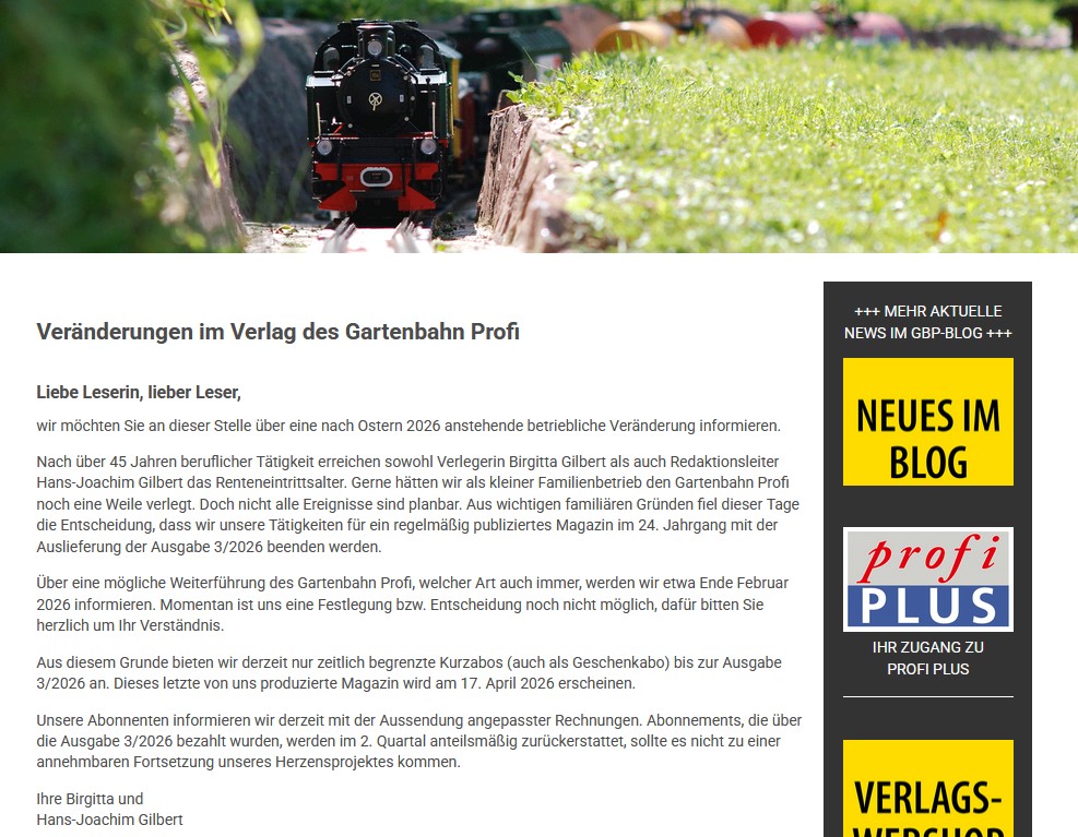 Der GARTENBAHN profi internationales Magazin f�r gro�e Modellbahnen internationales Magazin f�r gro�e Modellbahnen wird im April 2026 eingestellt.