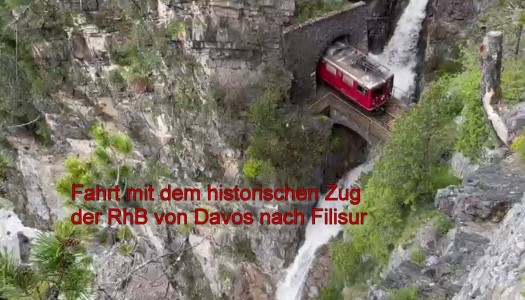 Fahrt mit dem Historic Zug der RhB - Davos - Filisur - Video von Hendrik Hauschild - Sommer 2023