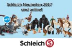 Weitere Neuheiten von Schleich fr 2017 sind bekannt gegeben worden. 