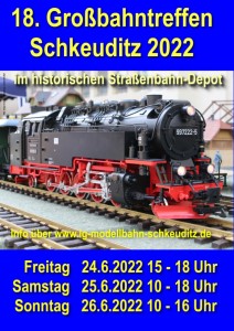 18. Großbahntreffen Schkeuditz 2022, 24.-26.06.2022