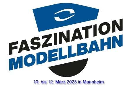 Faszination Modellbahn 2023 - 10. - 12. März in Mannheim 
