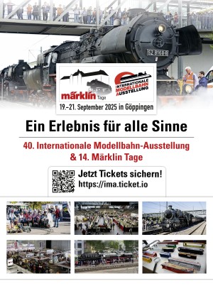 14. Märklintage und 40. IMA vom 19. bis 21. September in Göppingen