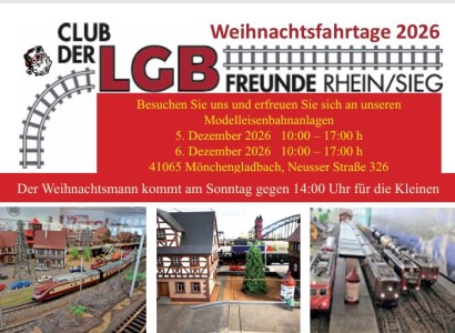 Weihnachtsfahrtage im Club der LGB Freunde Rhein Sieg e.V. 5. und 6.12.2026