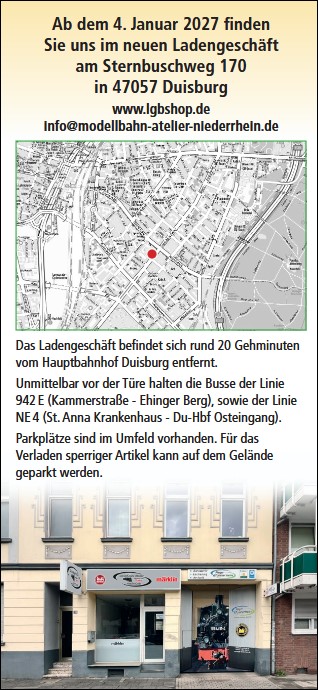 Ab dem 4. Januar 2027 finden Sie das Modellbahn-Atelier Renken im neuen Ladengeschäft am Sternbuschweg 170 in 47057 Duisburg. Ihr Team vom Modellbahn-Atelier Niederrhein
